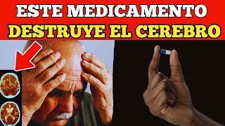 ALERTA 7 MEDICAMENTOS COMUNES QUE CAUSAN DEMENCIA GRAVE [upl. by Rolandson]