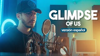 Glimpse Of Us en Español  Joji  Cover  Spanish Version [upl. by Mayram]