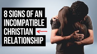 If God Shows You THIS the Relationship Is Incompatible [upl. by Grindle]