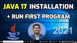 How to Install Java JDK 17 on Windows 10 [upl. by Hendren]