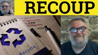 🔵 Recoup Meaning  Recoup Examples  Recoup Definition  CAE Vocabulary C2 English IELTS CPE Recoup [upl. by Sundstrom385]