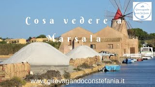 Marsala cosa vedere in città le degustazioni e le saline [upl. by Esyned]