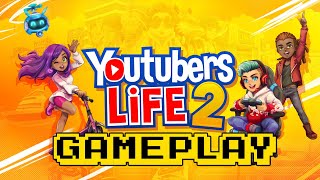 YouTubers Life 2 First 30 Minutes of Gameplay [upl. by Eenalem]