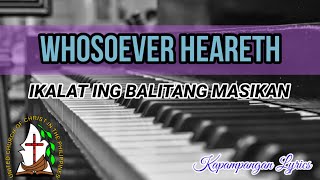 Whosoever heareth  Hymn  Accompaniment  Piano  Lyrics  Kapampangan  UCCP [upl. by Hadria]