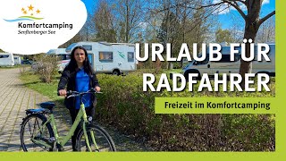 URLAUB FÜR RADFAHRER  Freizeit im Komfortcamping [upl. by Aiekram]