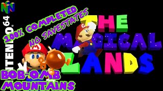 Sm64 The magical lands  Gameplay  Bobomb moutain  No savestate  romhack n64 sm64 [upl. by Yazbak]