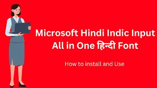 All in One Hindi Typing Font  How To Install Microsoft Hindi Indic Input tool  Mangal font [upl. by Kaz]