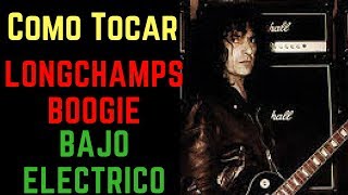 Como tocar Longchamps Boogie En el Bajo [upl. by Iden]