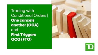 Trading with Conditional Orders  One Cancels Other OCO and First Triggers OCO FTO [upl. by Irdua]