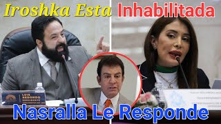 Luis Redondo Iroshka Está inhabilitada de las Próximas Elecciones Savador Le Responde [upl. by Sami73]