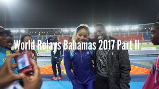 World Relays Bahamas Part II [upl. by Idette]