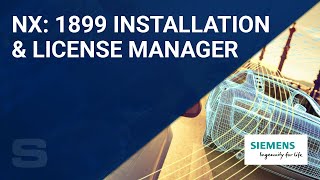 NX 1899 Installation amp License Manager [upl. by Alrzc]