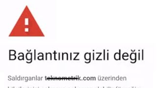 Google Chrome Bağlantınız Gizli Değil Hatası Çözümü Bu Site Güvenli Bağlantı Sağlayamıyor [upl. by Tiedeman589]