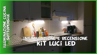 Kit Amazon luci LED cucina sottopensile con adesivo recensione e istruzioni montaggio [upl. by Annahsit]