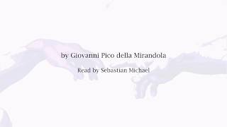 Oration on the Dignity of Man – Giovanni Pico della Mirandola [upl. by Sterling]