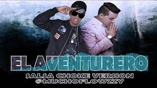 Mucho Flow quotFlowzzyquot  Aventurero Remix  Yeison Jimenez  Salsa Choke Versión 2022 [upl. by Namhar]