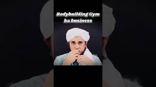 BodyBuilding Gym ka Business By MuftiTariqMasood [upl. by Ahcsas]