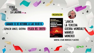 Presentación de ¿Hacia la Tercera guerra mundial de Manuel Monereo [upl. by Festus57]