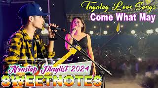 SWEETNOTES Nonstop Love Songs Medley 2024💥Best OPM of Sweetnotes💥SWEETNOTES Nonstop Playlist 2024 [upl. by Aserahs]