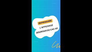 Reproduis l’affichage boursier du CAC 40 dans Excel 🤯 [upl. by Evelyn]