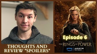 The Rings of Power Season 2 Episode 6 SPOILER Discussion  An Erudite Adventure [upl. by Anitsugua]