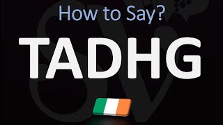 How to Pronounce Tadhg  Irsh Name Pronunciation [upl. by Ativoj428]