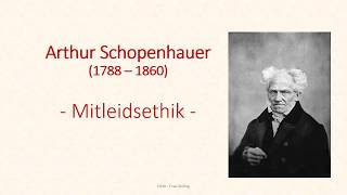 Philosophie  Mitleidsethik nach Schopenhauer [upl. by Page]