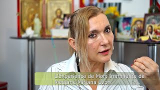 LExpérience de Mort Imminente de Madame Mirjana Uzoh [upl. by Joice]