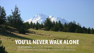 Youll Never Walk Alone  Wintley Phipps [upl. by Menon]