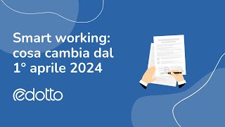 Smart working cosa cambia dal 1° aprile 2024  Video Guida [upl. by Jaime]