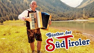 GÜNTHER DER SÜDTIROLER  Es gibt für mi kuan Tog ohne Musik [upl. by Aphra]