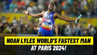 Noah Lyles Worlds Fastest Man at Paris 2024 [upl. by Nalra]