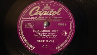 Merle Travis  Reenlistment Blues  78 rpm  Capitol 2563 [upl. by Anivel]