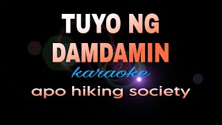 TUYO NG DAMDAMIN apo hiking society karaoke [upl. by Arodoet]