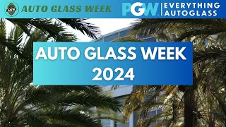 PGW Auto Glass Week 2024 Recap [upl. by Tray484]