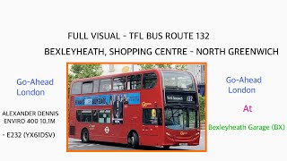 Route Visual132 Bexleyheath Shopping Centre  North Greenwich  E232  YX61 DSV [upl. by Backler]