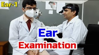 Examination of Ear 1 Pinna EAC and Tympanic membrane  Dr Krishna Koirala Pokhara Manipal [upl. by Retepnhoj]