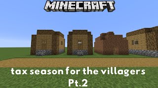 tax season for the villagers Pt2 Minecraft [upl. by Margi]