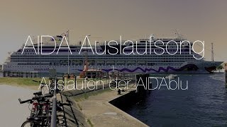 AIDA Auslaufsong quotsail awayquot [upl. by Eelyr244]