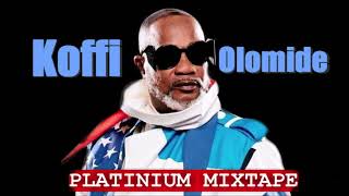 KOFFI OLOMIDE  PLATINUM MIXTAPE [upl. by Wyler]