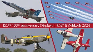 RCAF 100th Anniversary Displays  RIAT amp Oshkosh 2024 [upl. by Borlow]