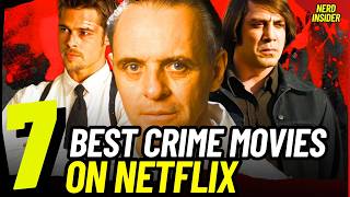 RANKING OF THE 7 BEST CRIME MOVIES ON NETFLIX [upl. by Ddarb851]