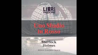 Audiolibro integrale  UNO STUDIO IN ROSSO  sherlockholmes arthurconandoyle [upl. by Peta]