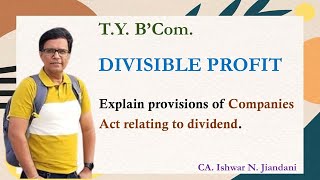 Provisions of Companies Act relating to Dividend  Divisible Profit  Auditing [upl. by Ladnor]