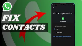 How To Fix Contacts Not Showing On WhatsApp [upl. by Assiruam632]