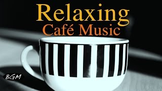 CAFE MUSIC  Relaxing Jazz amp Bossa Nova  Piano amp Guitar Instrumental Music For StudyWorkRelax [upl. by Asiaj555]