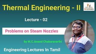 Lec 02 Problems on steam nozzles  Thermal Engineering  II  Engineering Lectures in Tamil [upl. by Aihsenot]