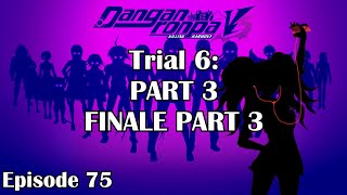 Danganronpa V3 Killing Harmony Episode 75  The Ultimate DISASTER [upl. by Kirenoj163]