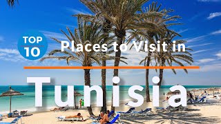 10 Beautiful Places to Visit in Tunisia  Travel Videos  SKY Travel [upl. by Servetnick]