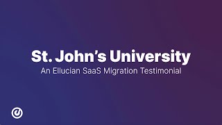 From Vision to Reality St John’s Universitys Ellucian Banner SaaS Transition [upl. by Fitzger]